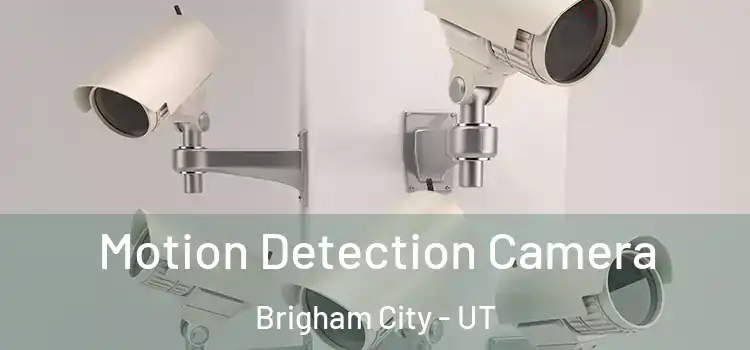  Motion Detection Camera Brigham City - UT