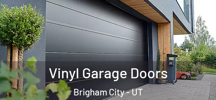  Vinyl Garage Doors Brigham City - UT